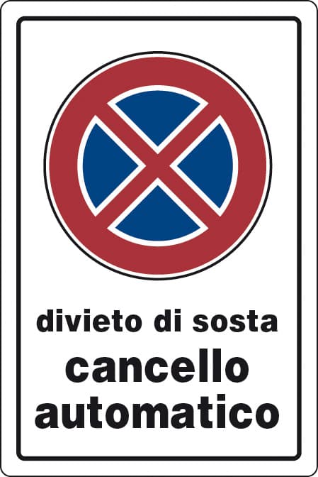 Targa Segnaletica Divieto Sosta Cancello Automatico 10 Pezzi - 2