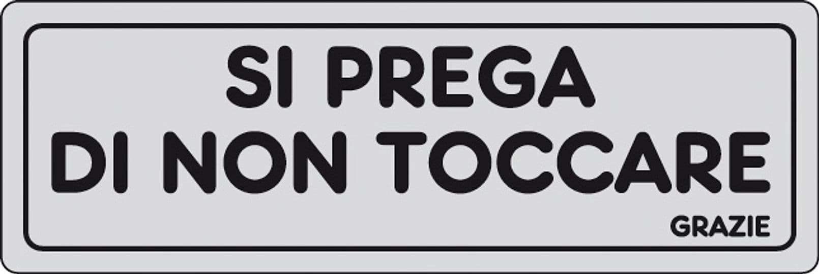Etichetta Adesiva 150 x 50 Si Prega di Non Toccare 10 Pezzi - 2