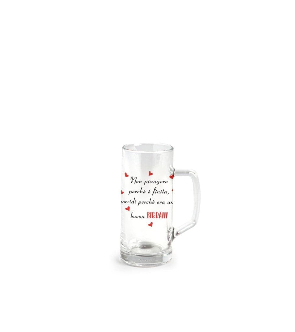 Bicchiere birra con manico 40 cl con scritta  non piangere perchè è finita sorridi perchè era una buona birra