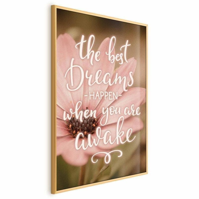 Poster - The Best Dreams Happen When You Are Awake - 2