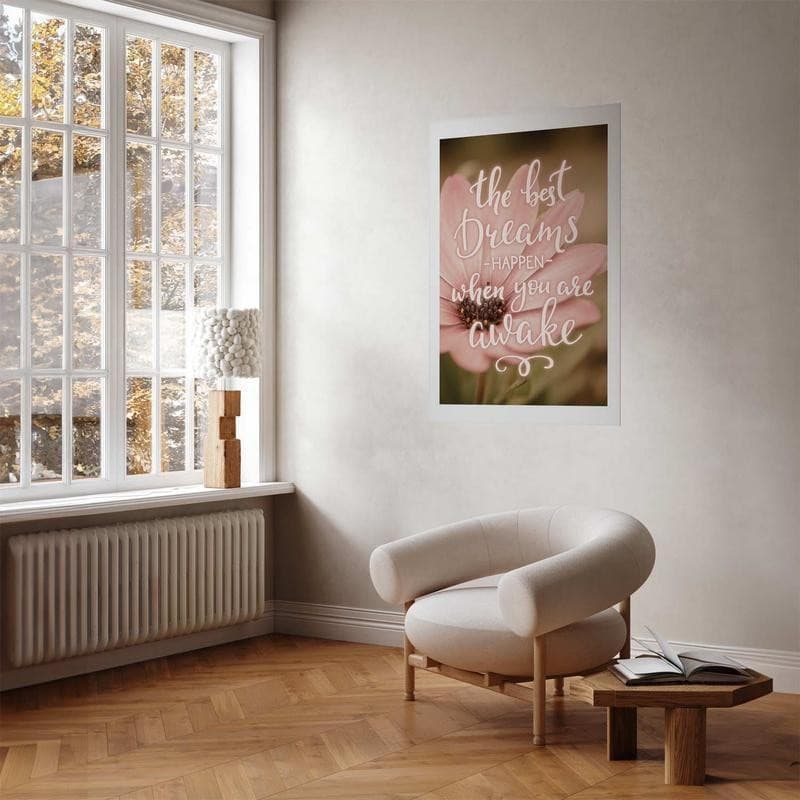 Poster - The Best Dreams Happen When You Are Awake - 12