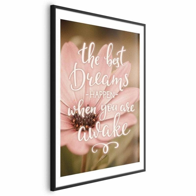 Poster - The Best Dreams Happen When You Are Awake - 4