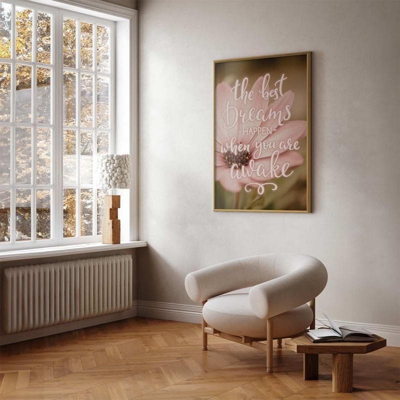 Poster - The Best Dreams Happen When You Are Awake - 8