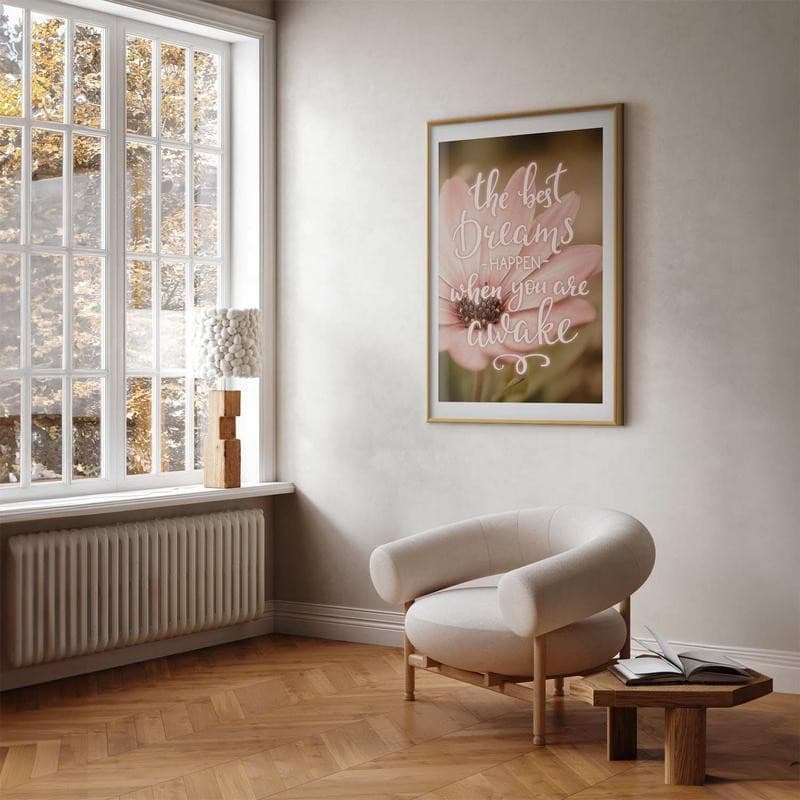 Poster - The Best Dreams Happen When You Are Awake - 9