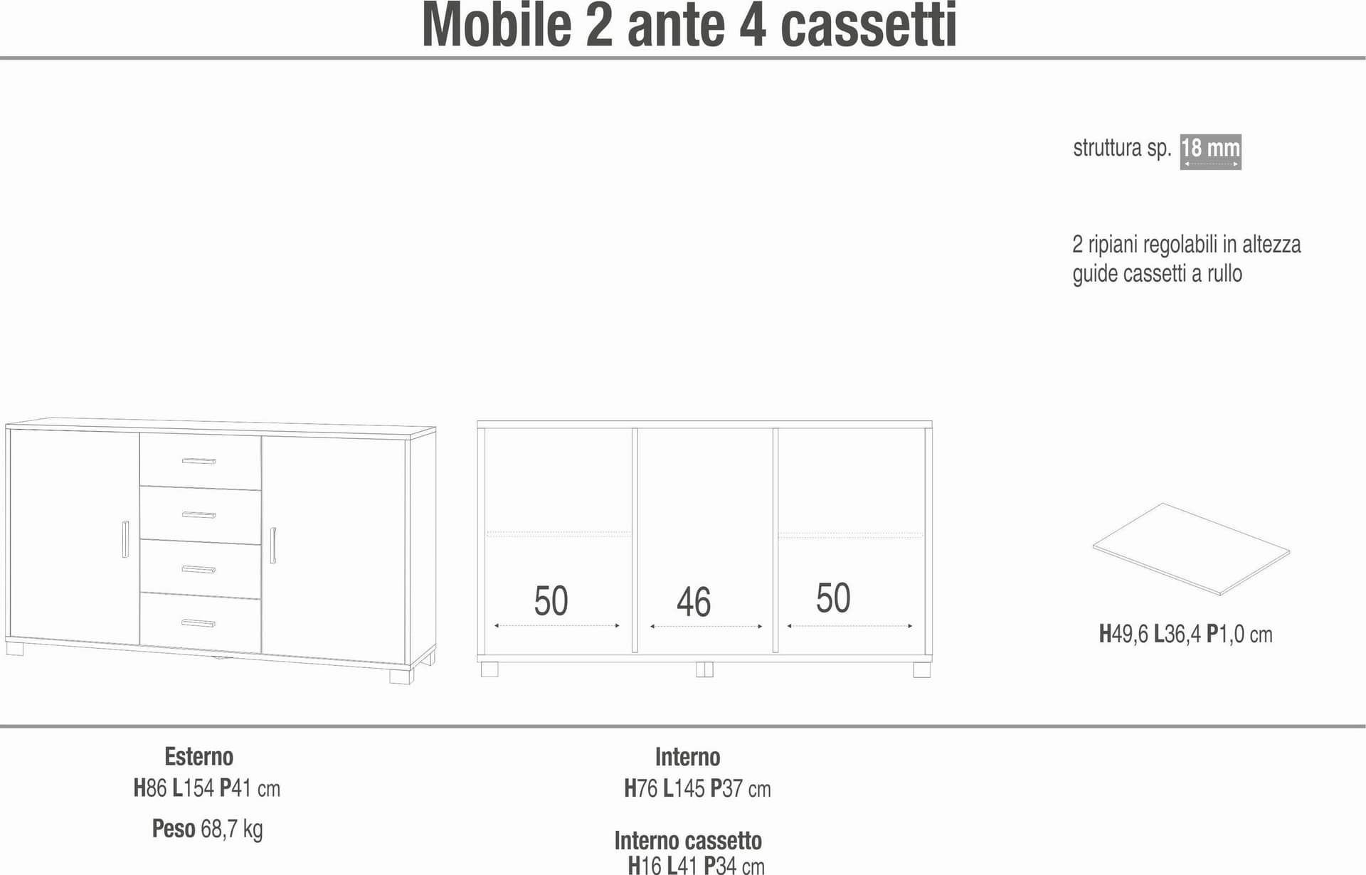 Mobile a 2 ante e 4 cassetti con ripiani regolabili – 153 x 41 x 86 cm - 32