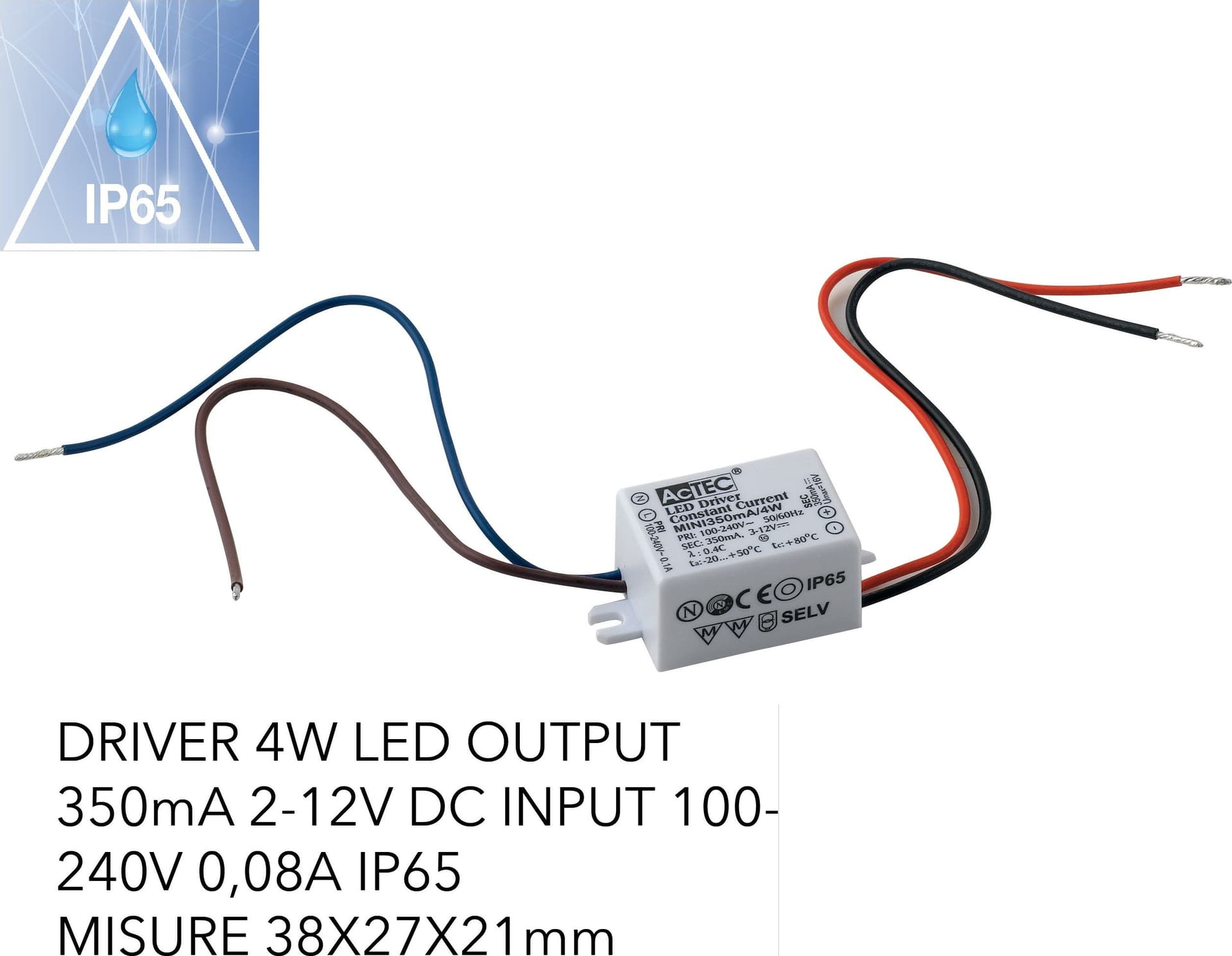 Driver 4W alimentatore per luce led output 350mA 2-12V DC input 100-240V 0,08A IP65 - 3