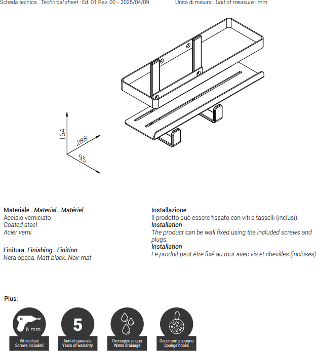 Cestello Singolo Myline Shower Metaf Nero Opaco - 2