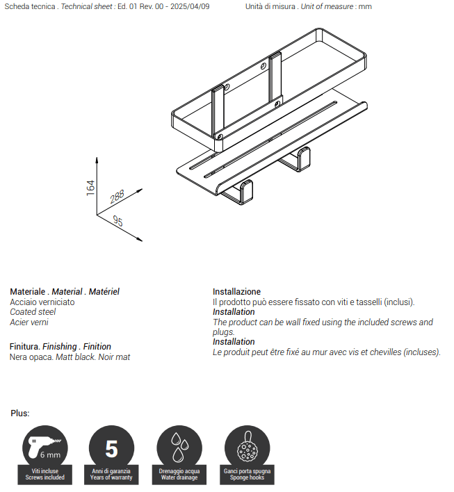 Cestello Singolo Myline Shower Metaf Nero Opaco - 2