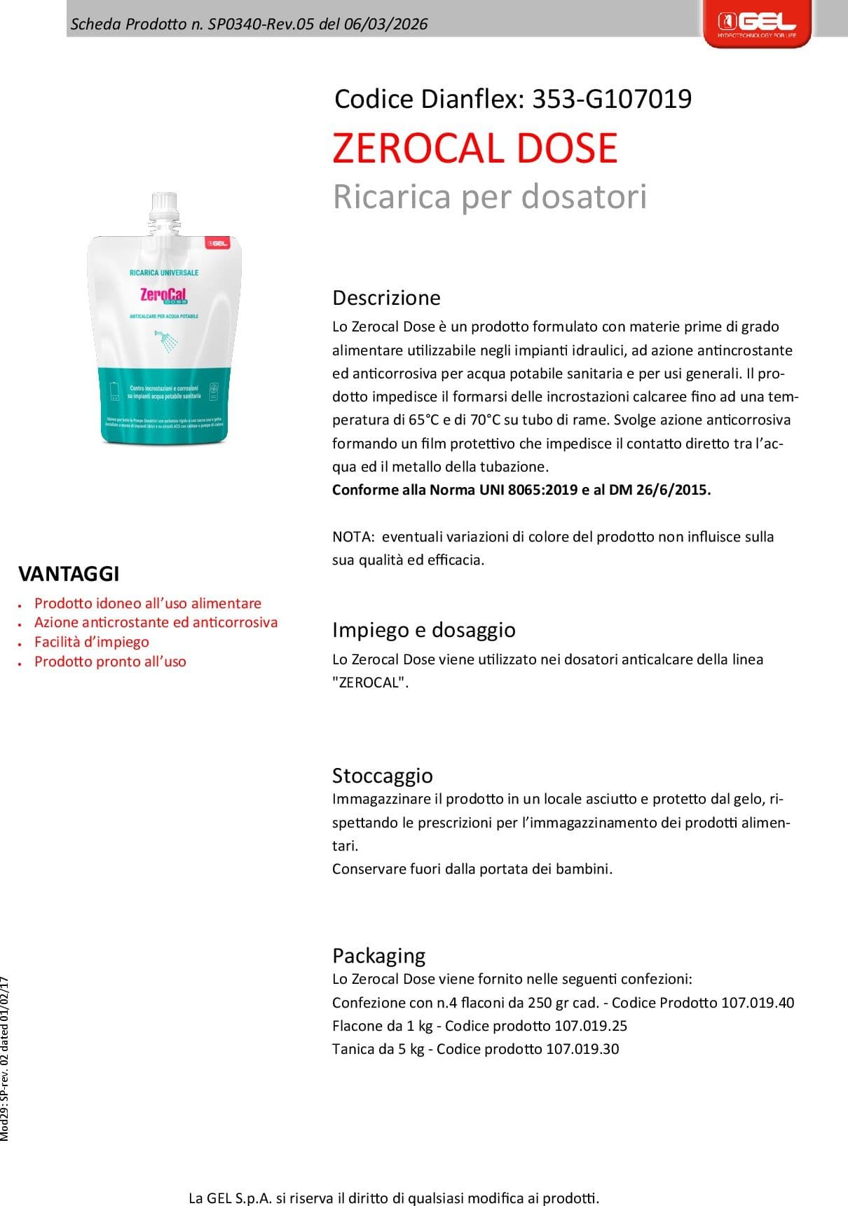 + ZEROCAL DOSE RICARICA- 250 gr (4 flaconi) ricarica- GEL- pezzi 1 - 2