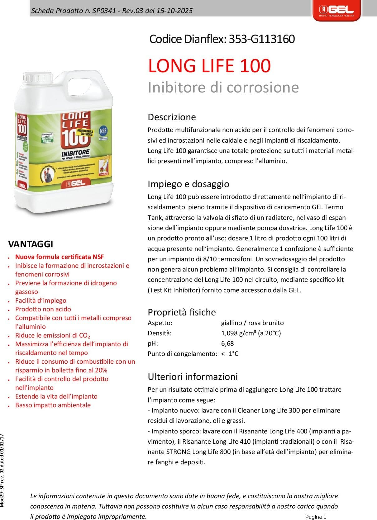 INIBITORE DI CORROSIONE IMPIANTI LONG LIFE 100- 1 lt- GEL- pezzi 1 - 2