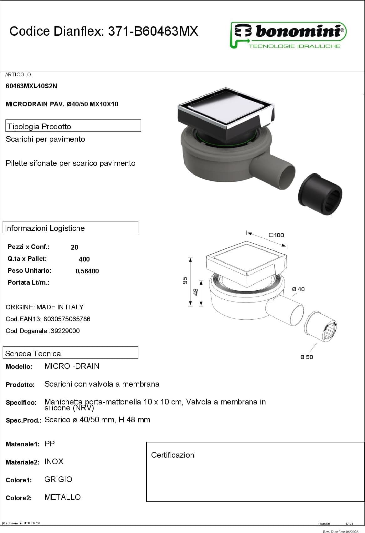 PILETTA SIFONATA MICRODRAIN PER SCARICO PAVIMENTO D. 40/50 MX10X10- Scarico diam. 40/50 mm- BONOM- pezzi 1 - 2