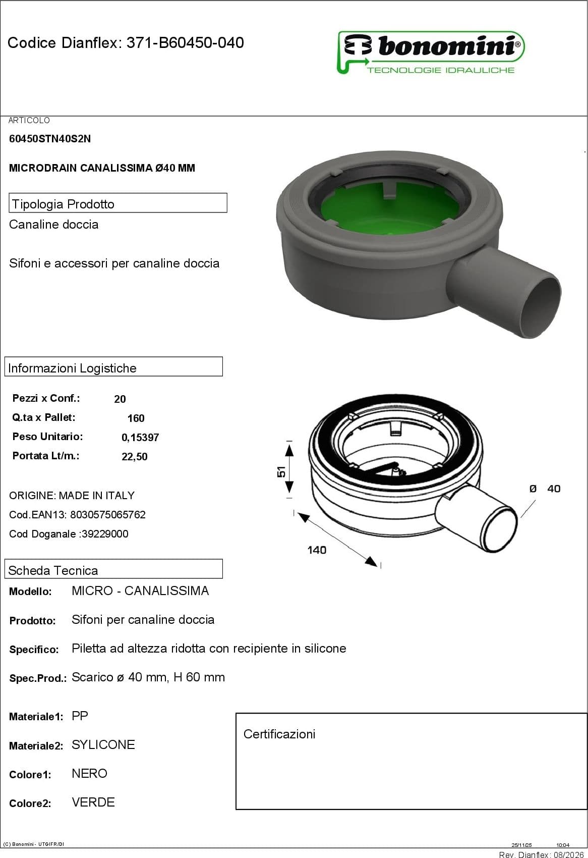 PILETTA MICRODRAIN DA PAVIMENTO PER CANALISSIMA DOCCIA- Diam. 40 mm- BONOM- pezzi 1 - 2