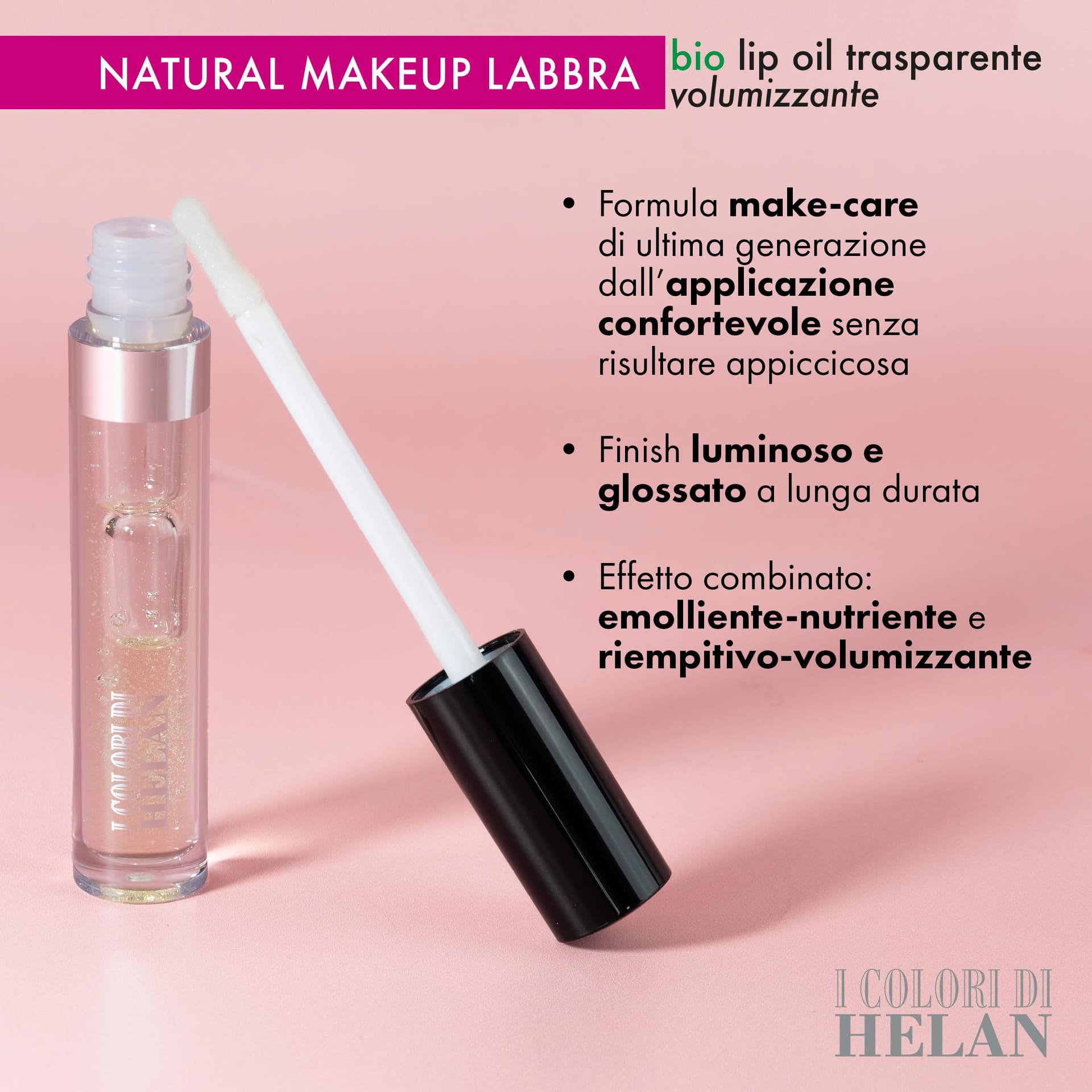 Helan I Colori di Helan - Lucidalabbra Volumizzante per Make Up Lunga Durata, Lip Gloss Labbra Balsamo Idratante con Olio di Ricino e Acido Ialuronico, Lip Oil Bio con Vitamina E Makeup no Sticky, 3ml - 4
