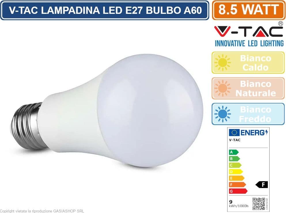 KIT 20 VT-2099 LAMPADINA LED E27 8.5W BULB A60 806 LUMEN - SKU 217260 / 217261 / 217262 - 3