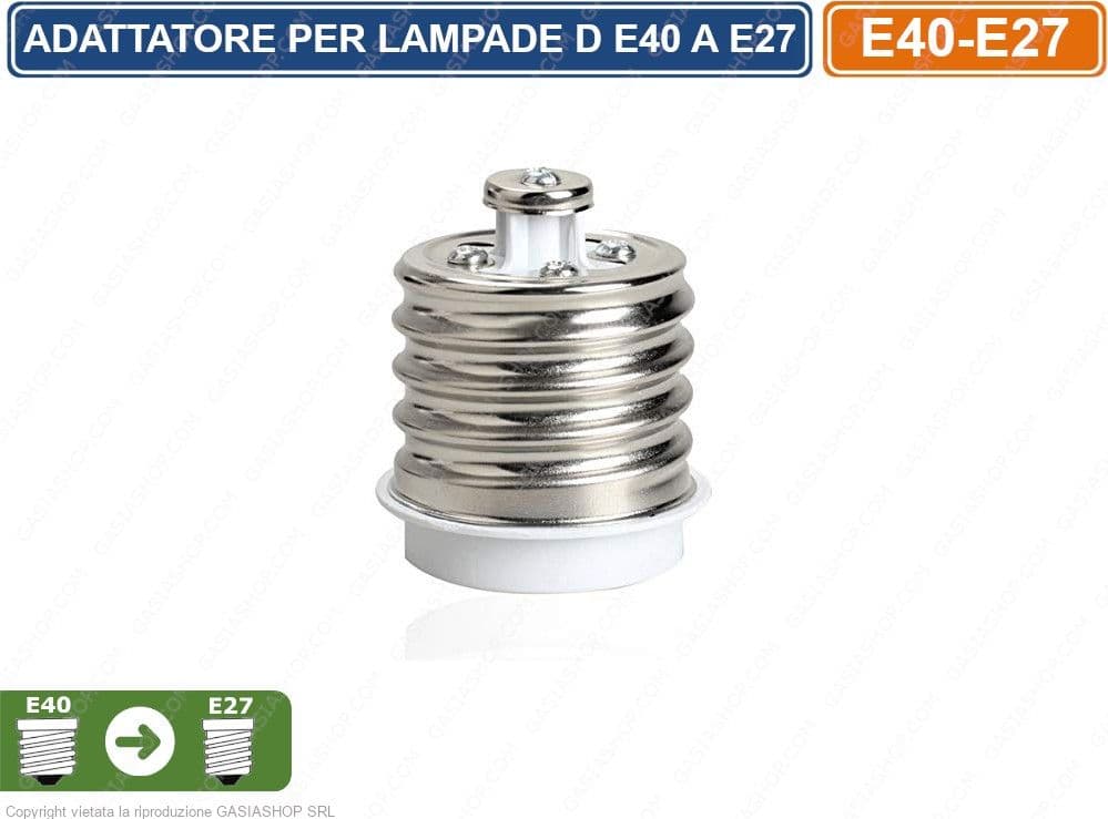 ADATTATORE PER LAMPADINE CON ATTACCO DA E40 A LAMPADINE CON ATTACCO E27 - 2