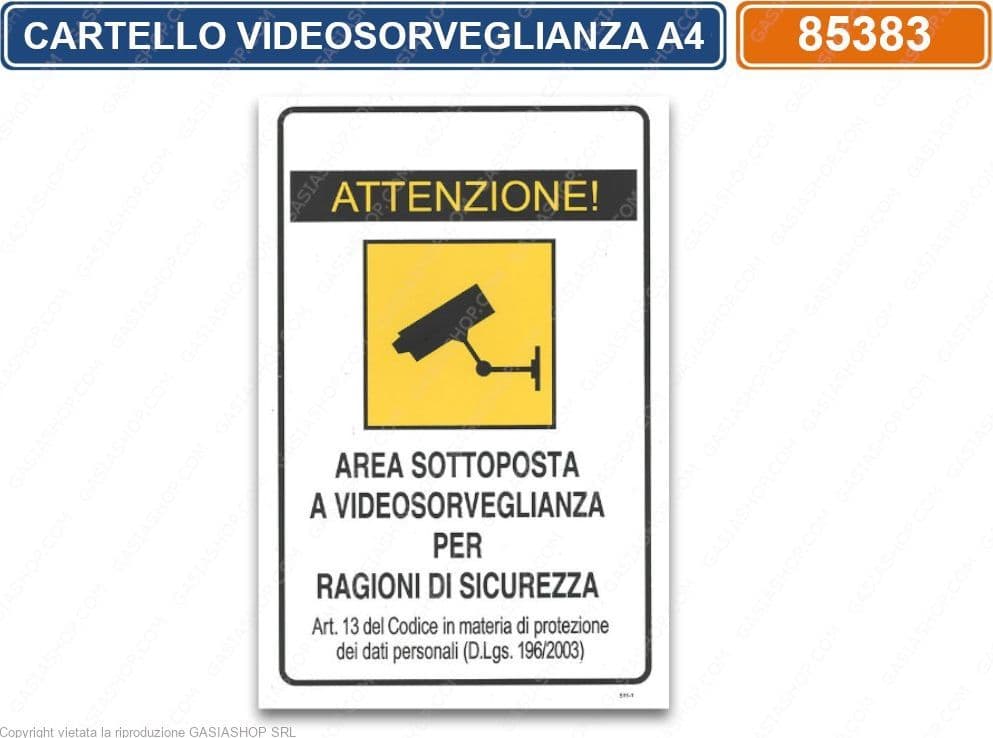 CARTELLO AREA VIDEOSORVEGLIATA CON NORMATIVA FORMATO A4 - 2