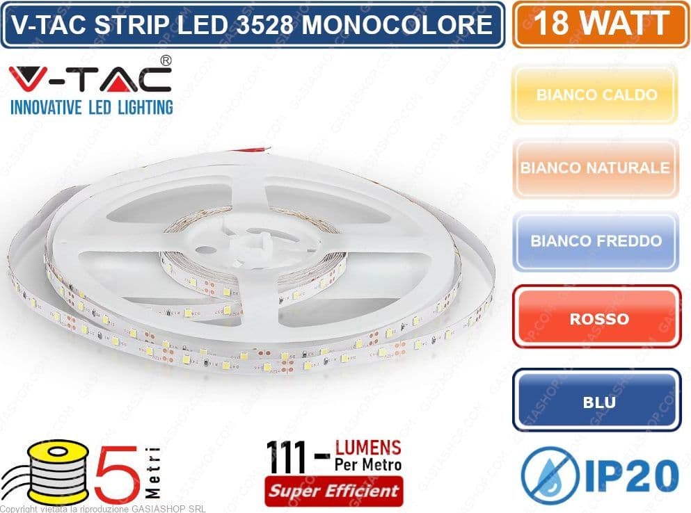 V-TAC STRISCIA LED 3528 MONOCOLORE 300 LED BLU ROSSA CALDA FREDDA NATURALE BOBINA DA 5 METRI IP20 - 5