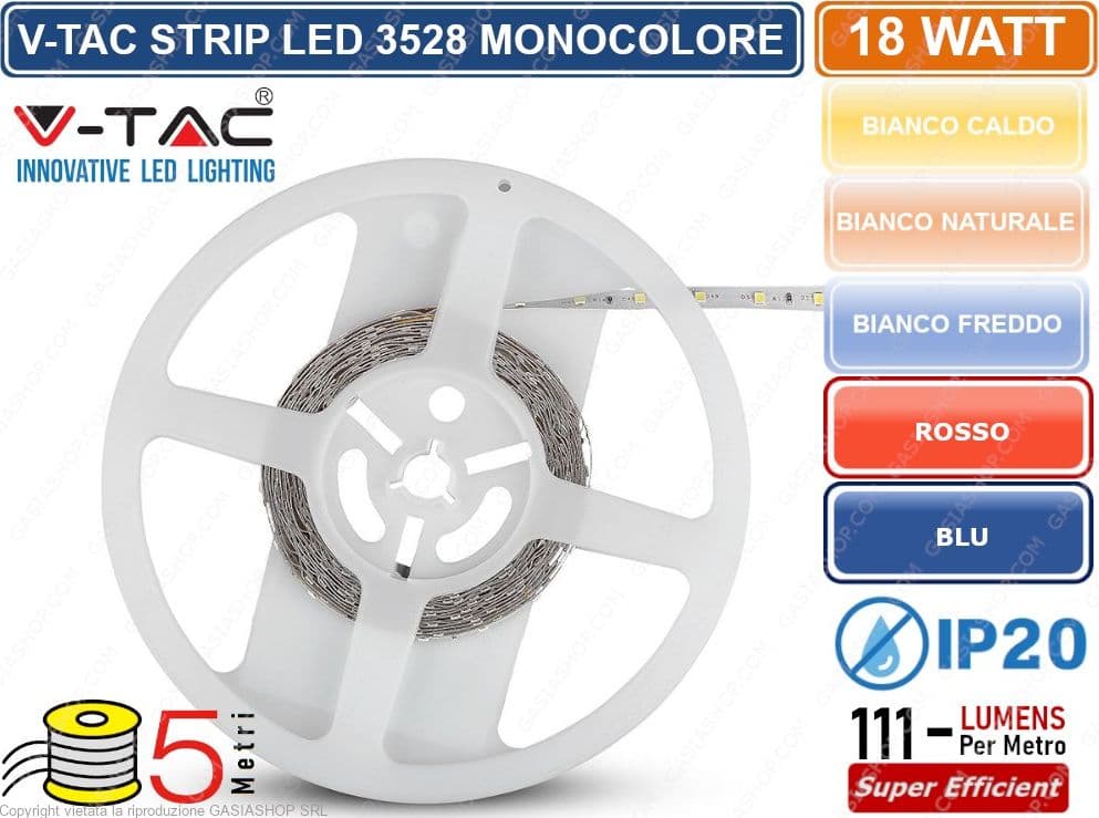 V-TAC STRISCIA LED 3528 MONOCOLORE 300 LED BLU ROSSA CALDA FREDDA NATURALE BOBINA DA 5 METRI IP20 - 3