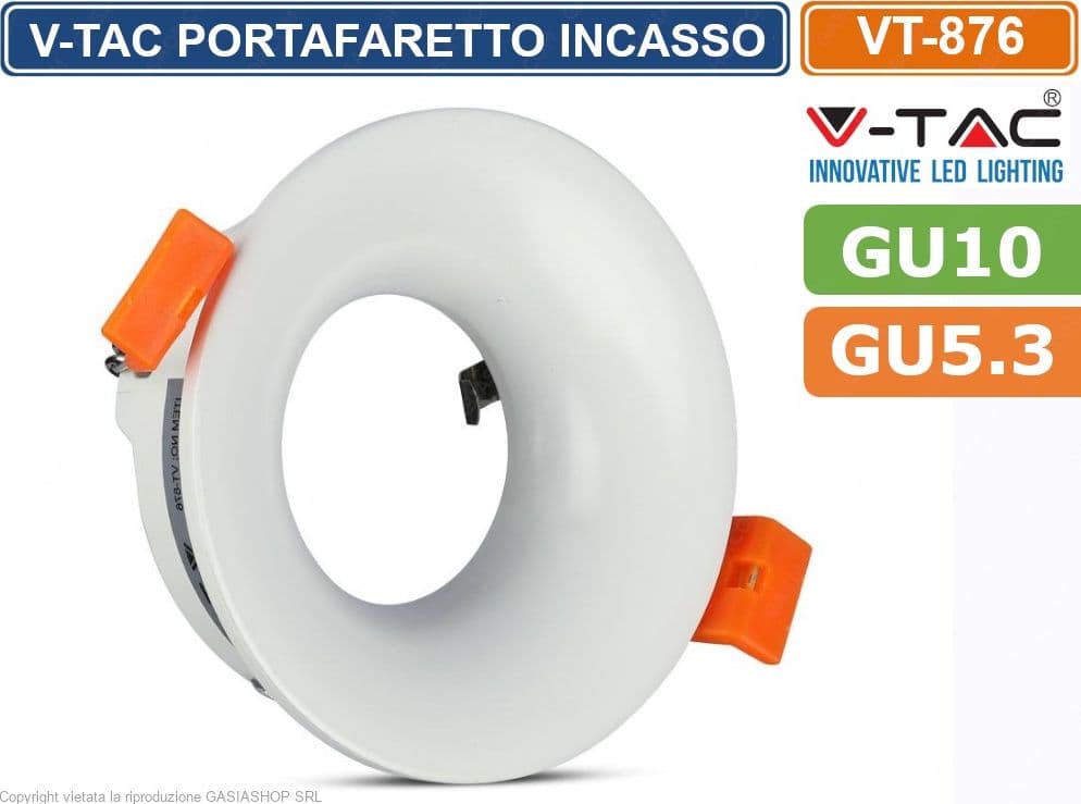 V-TAC VT-876 PORTAFARETTO ROTONDO DA INCASSO PER LAMPADINE GU10 E GU5.3 - SKU 3169