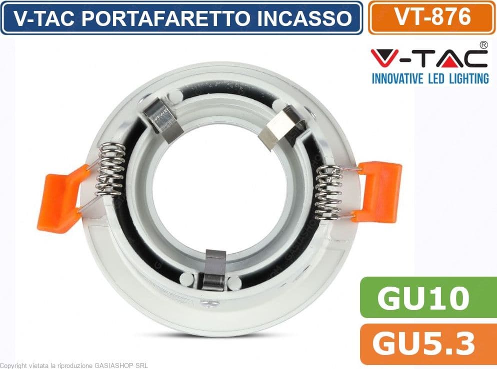 V-TAC VT-876 PORTAFARETTO ROTONDO DA INCASSO PER LAMPADINE GU10 E GU5.3 - SKU 3169 - 3