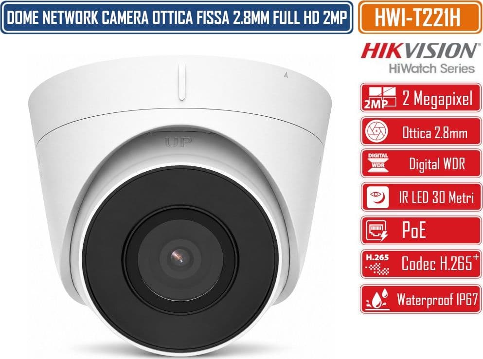 HIKVISION HWI-T221H HIWATCH TELECAMERA DOME IP 2 MP FULL HD 1080P OTTICA 2.8 MM IR 30 M H.265+ POE IP67 - 2