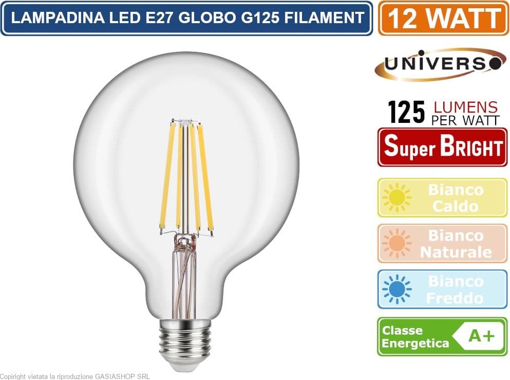 UNIVERSO LAMPADINA LED FILAMENTO E27 12W GLOBO G125 1500 LUMEN