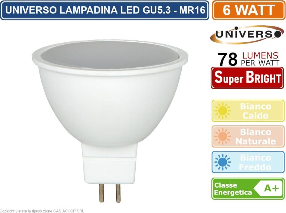 UNIVERSO LAMPADINA SMD LED GU5.3 MR16 6W FARETTO SPOTLIGHT 470 LUMEN 12V 3000K - 4000K - 6500K - 2