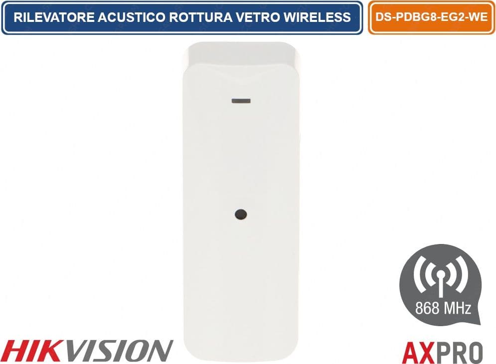 HIKVISION AX PRO RILEVATORE ACUSTICO DI ROTTURA VETRO WIRELESS 868MHZ 8M 120° - 2