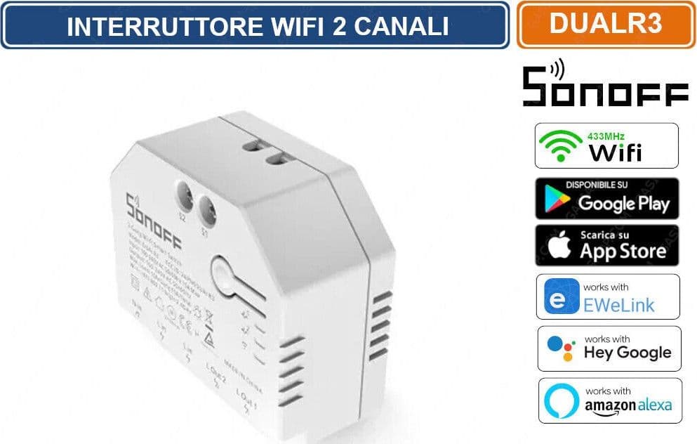 SONOFF DUALR3 INTERRUTTORE WIFI 2 CANALI GESTIBILE DA SMARTPHONE - 4