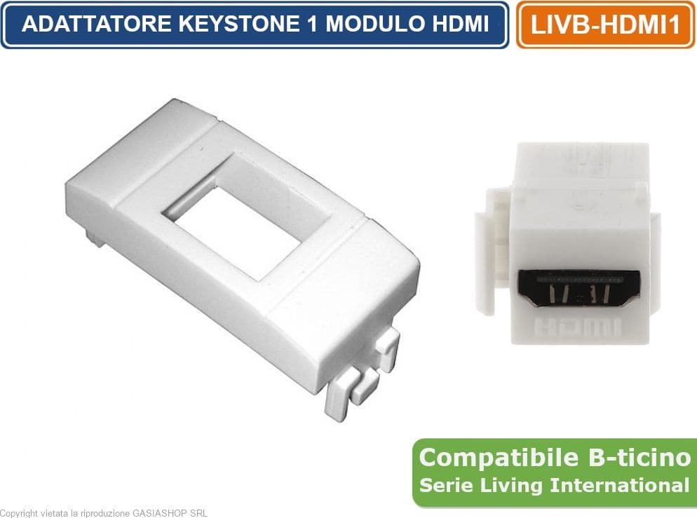 MODULO DI COLORE BIANCO CON CONNETTORE KEYSTONE HDMI FEMMINA / FEMMINA COMPATIBILE CON SERIE BTICINO LIVING