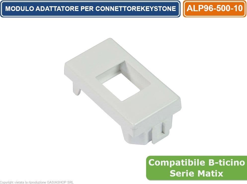 MODULO ADATTATORE 1 POSIZIONE PER CONNETTORE KEYSTONE  COMPATIBILE CON SERIE BTICINO MATIX - 2