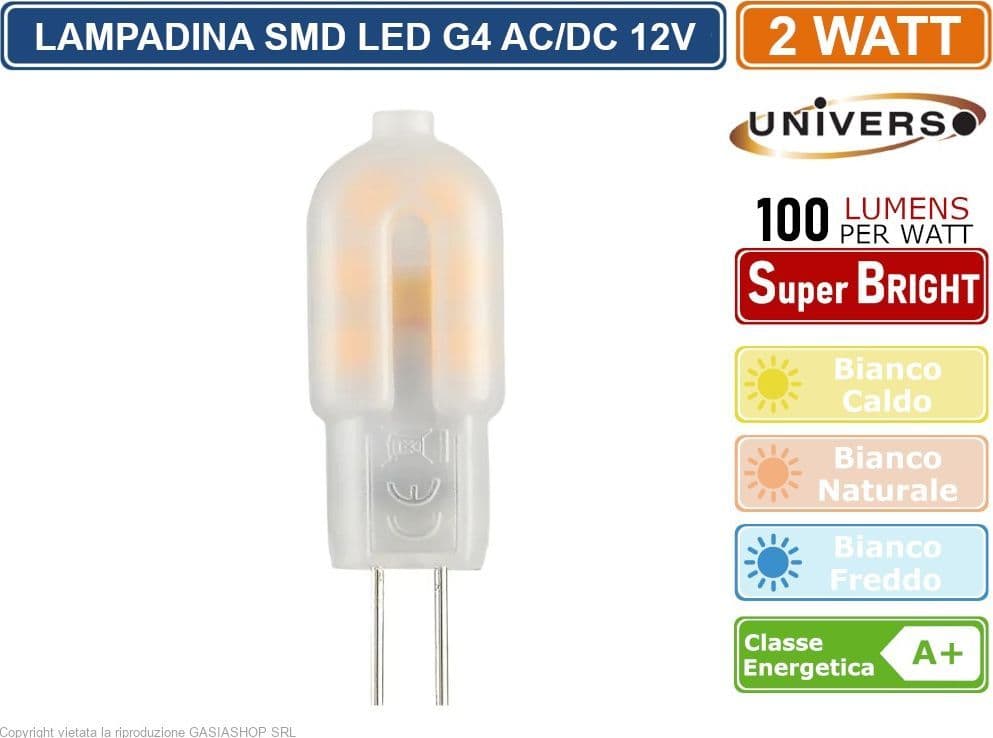 UNIVERSO LAMPADINA LED G4 2W BULB CHIP SMD 300° 200 LUMEN AC/DC 12V - 3