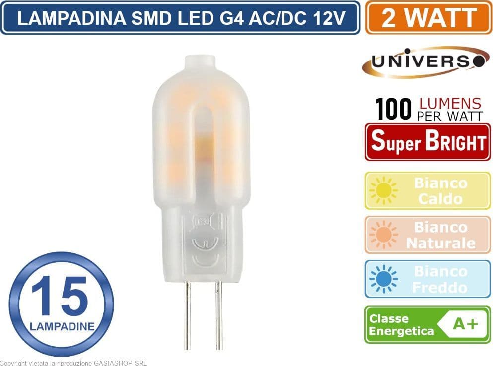 CONFEZIONE 15 PEZZI UNIVERSO LAMPADINA LED G4 2W BULB CHIP SMD 300° 200 LUMEN AC/DC 12V - 3
