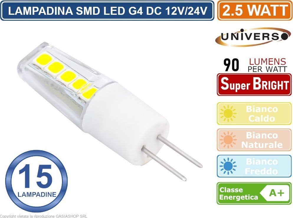 CONFEZIONE 15 PEZZI UNIVERSO LAMPADINA LED G4 2.5W BULB CHIP SMD 300° 220 LUMEN AC/DC 12V - 4