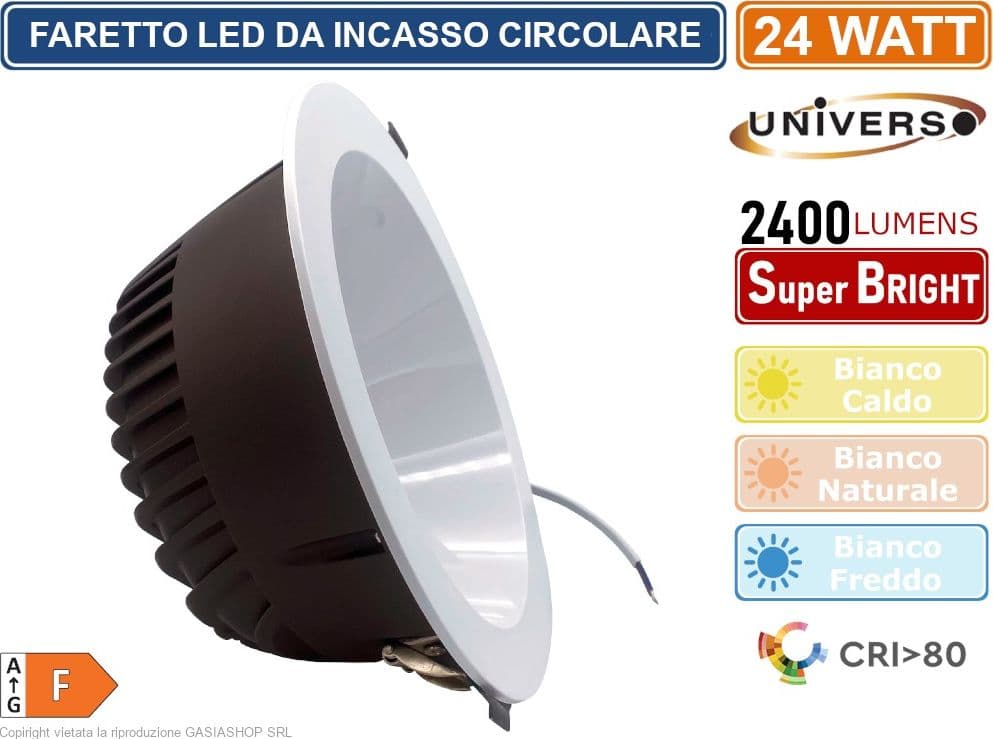 UNIVERSO FARETTO SMD LED DA INCASSO ROTONDO 24W 2400 LUMEN 4000K - 6500K - 2