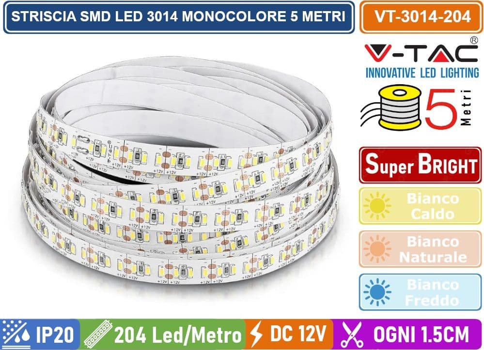 V-TAC VT-3014 STRISCIA LED 3014 MONOCOLORE 204 LED/METRO - BOBINA DA 5 METRI - SKU 2404 / 2405 / 2403 - 3