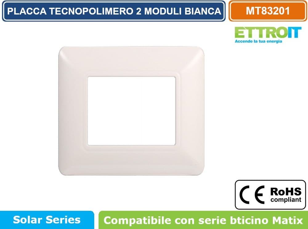 PLACCA IN TECNOPOLIMERO DI COLORE BIANCO COMPATIBILE CON SERIE BTICINO MATIX 2 - 3 - 4 - 6 MODULI ETTROIT - 2