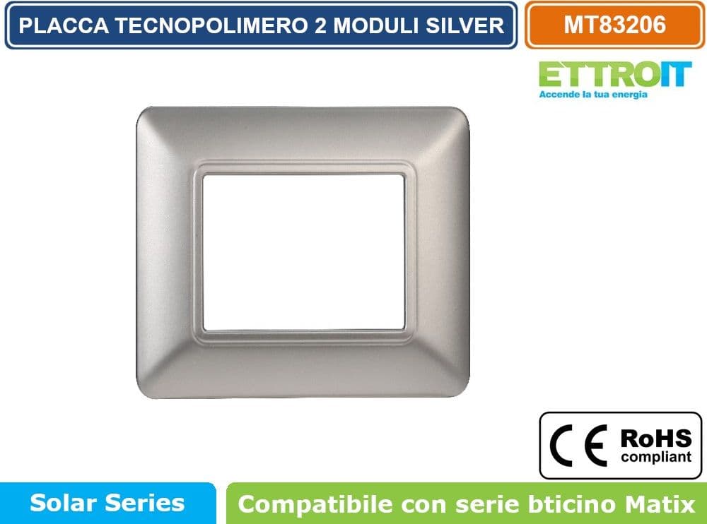 PLACCA IN TECNOPOLIMERO DI COLORE SILVER COMPATIBILE CON SERIE BTICINO MATIX 2 - 3 - 4 - 6 MODULI ETTROIT - 2