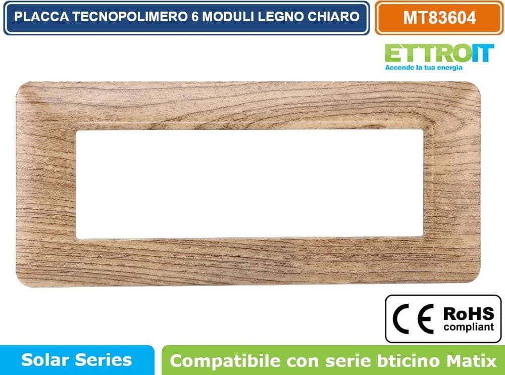 PLACCA IN TECNOPOLIMERO DI COLORE LEGNO CHIARO COMPATIBILE CON SERIE BTICINO MATIX 2 - 3 - 4 - 6 MODULI ETTROIT - 5