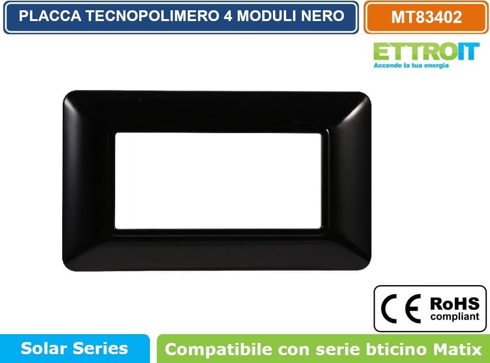 PLACCA IN TECNOPOLIMERO DI COLORE NERO COMPATIBILE CON SERIE BTICINO MATIX 2 - 3 - 4 - 6 MODULI ETTROIT - 4