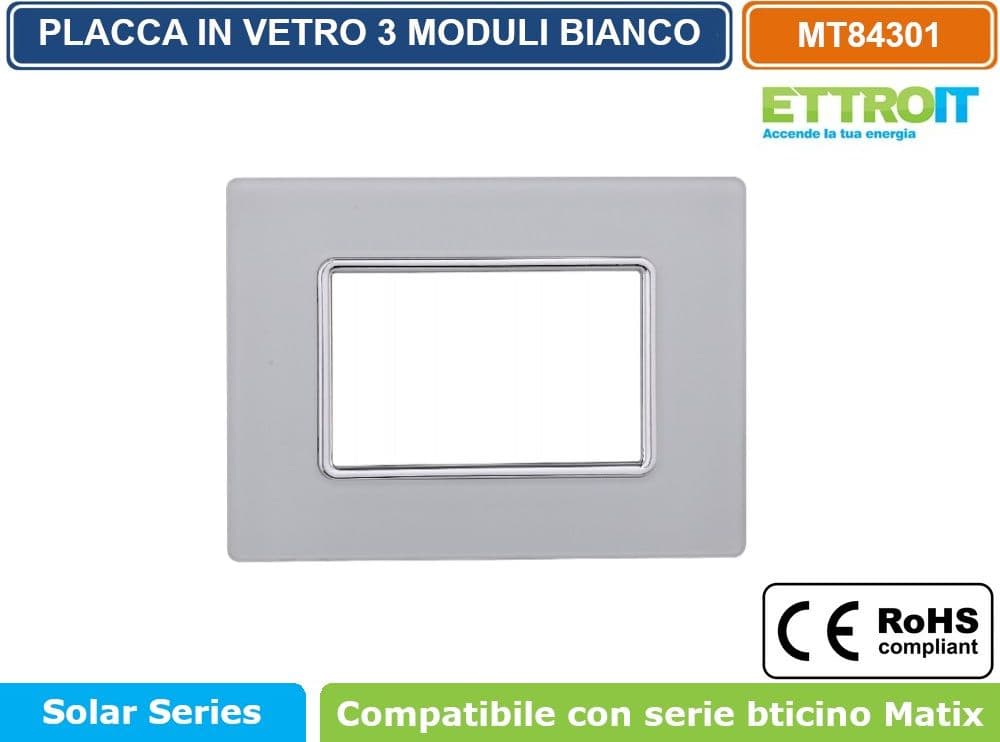 PLACCA IN VETRO COLORE BIANCO COMPATIBILE CON SERIE BTICINO MATIX 2 - 3 - 4 - 6 MODULI ETTROIT - 3