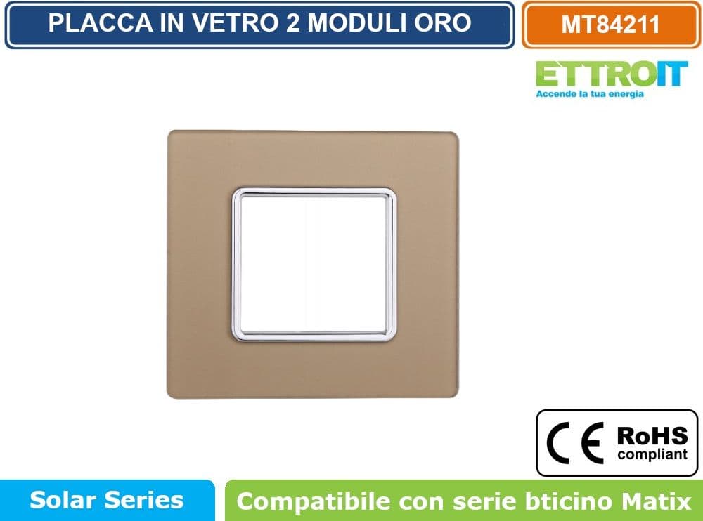 PLACCA IN VETRO COLORE ORO COMPATIBILE CON SERIE BTICINO MATIX 2 - 3 - 4 - 6 MODULI ETTROIT - 2