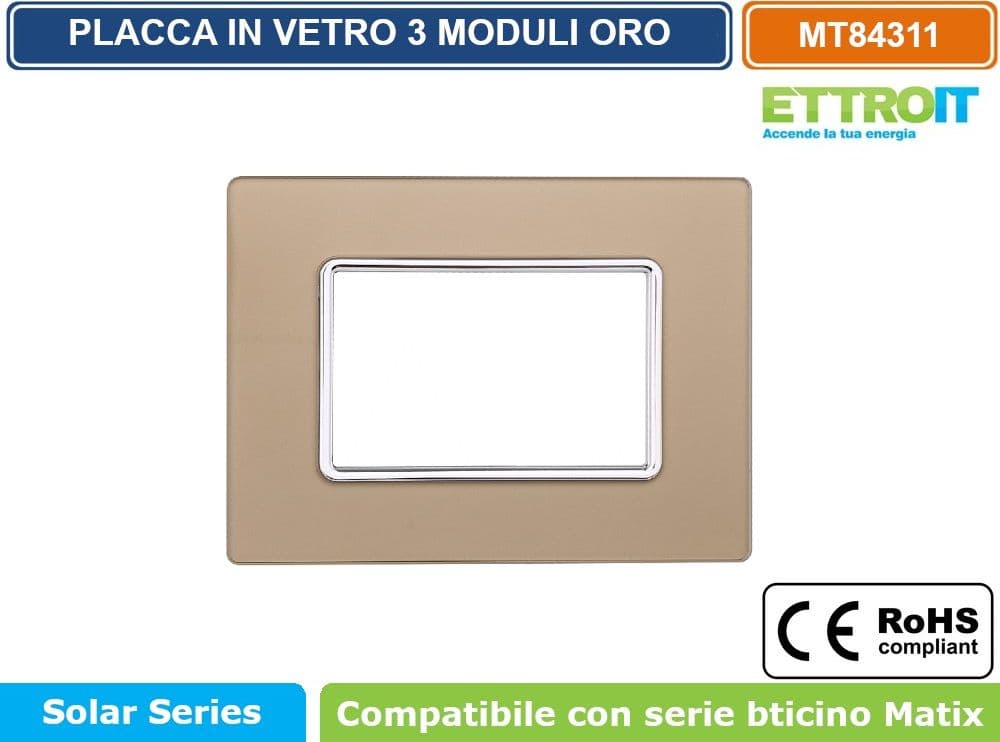 PLACCA IN VETRO COLORE ORO COMPATIBILE CON SERIE BTICINO MATIX 2 - 3 - 4 - 6 MODULI ETTROIT - 3