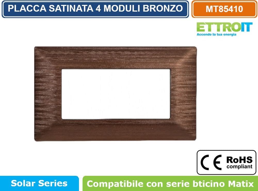 PLACCA SATINATA DI COLORE BRONZO COMPATIBILE CON SERIE BTICINO MATIX  3 - 4 - 6 MODULI ETTROIT - 3