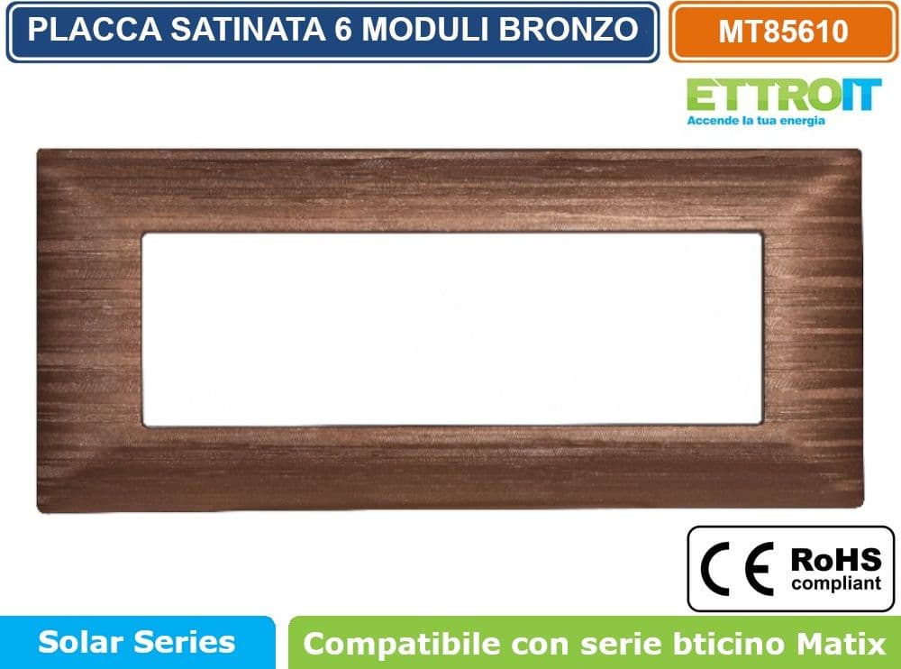 PLACCA SATINATA DI COLORE BRONZO COMPATIBILE CON SERIE BTICINO MATIX  3 - 4 - 6 MODULI ETTROIT - 4