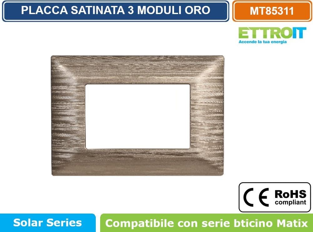 PLACCA SATINATA DI COLORE ORO COMPATIBILE CON SERIE BTICINO MATIX  3 - 4 - 6 MODULI ETTROIT - 2