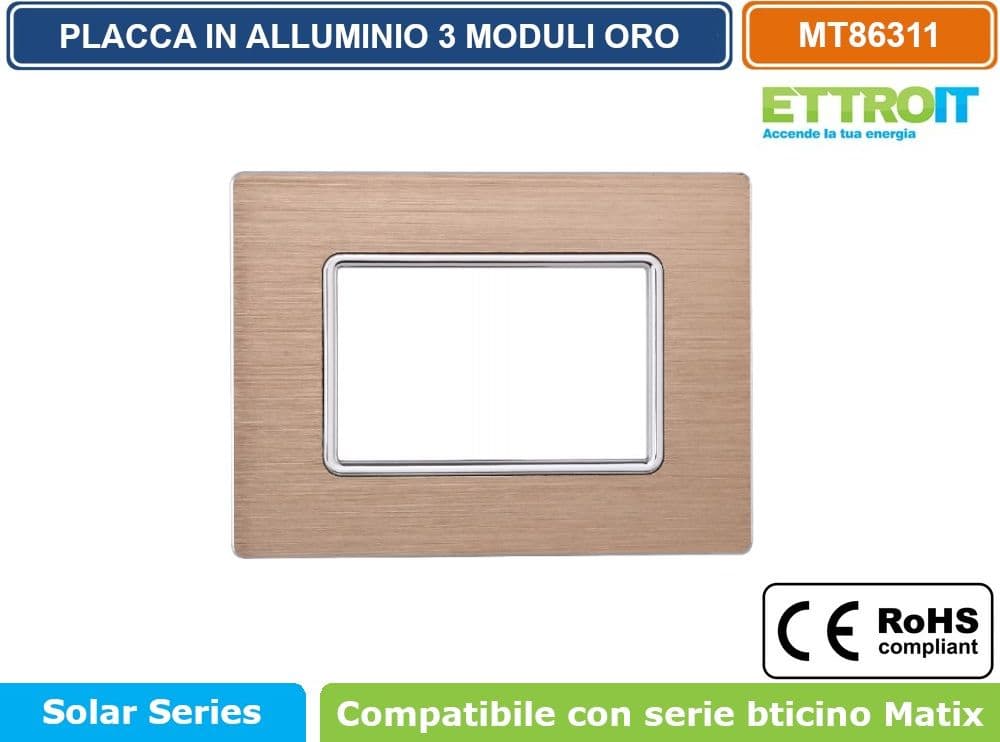 PLACCA IN ALLUMINIO DI COLORE ORO COMPATIBILE CON SERIE BTICINO MATIX 2 - 3 - 4 - 6 MODULI ETTROIT - 3