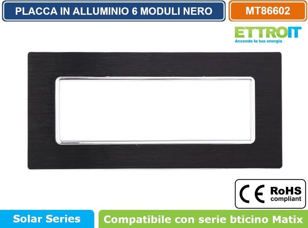 PLACCA IN ALLUMINIO DI COLORE NERO COMPATIBILE CON SERIE BTICINO MATIX 2 - 3 - 4 - 6 MODULI ETTROIT - 5