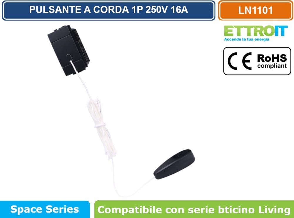 MODULO PULSANTE UNIPOLARE A CORDA 1P 16A 250V NERO COMPATIBILE BTICINO SERIE LIVING - ETTROIT