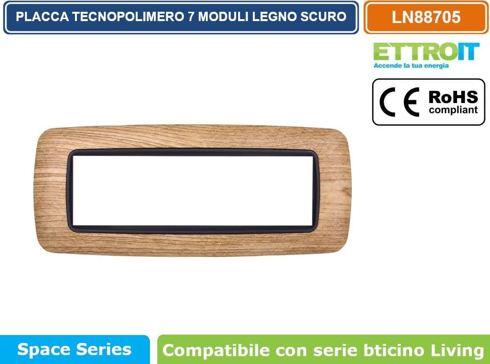 PLACCA IN TECNOPOLIMERO DI COLORE LEGNO SCURO COMPATIBILE CON SERIE BTICINO LIVING  3 - 4 - 7 MODULI - ETTROIT - 4